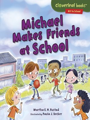 cover image of Michael Makes Friends at School